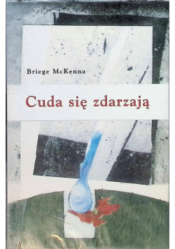 Cuda się zdarzają