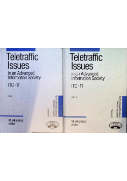 Teletraffic Issues in an Advanced Information Society Parts 1 and 2