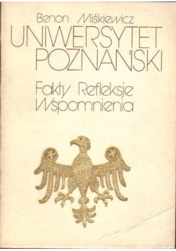 Uniwersytet Poznański Fakty refleksje wspomnienia