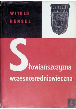 Słowiańszczyzna wczesnośredniowieczna