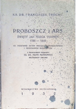Proboszcz z Ars Święty Jan Maria Vianny 1932 r.