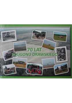 70 Lat Poligonu Drawskiego