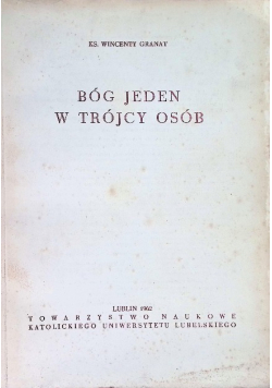 Bóg Jeden w Trójcy Osób