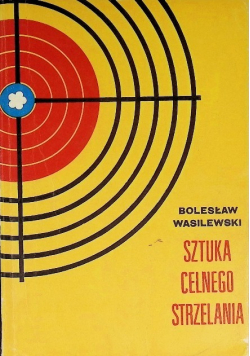 Sztuka celnego strzelania
