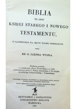 Biblia to jest księgi starego i nowego testamentu