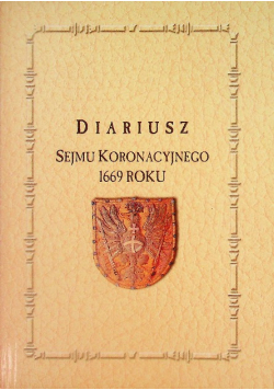 Diariusz sejmu koronacyjnego 1669 roku