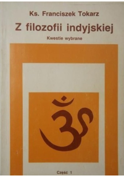 Z filozofii indyjskiej - Kwestie wybrane
