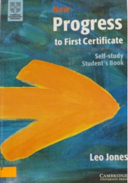 Jones Leo - New Progress to First Certificate. Self -study student's book