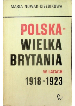 Polska Wielka Brytania w latach 1918 - 1923