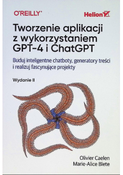 Tworzenie aplikacji z wykorzystaniem GPT-4 i ChatGPT