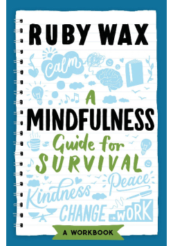 A Mindfulness Guide for Survival