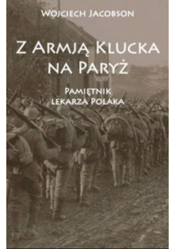 Z Armją Klucka na Paryż