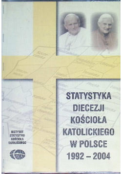 Statystyka diecezji Kościoła Katolickiego w Polsce 1992 - 2004