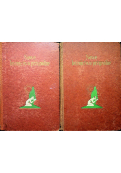 Nowe lecznictwo przyrodne Tom I i II 1929 r.