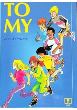 To my. Zeszyt ćwiczeń
