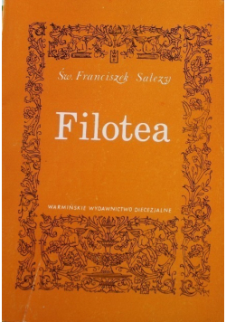 Filotea czyli droga do życia pobożnego
