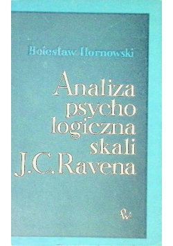 Analiza psychologiczna skali J. C. Ravena