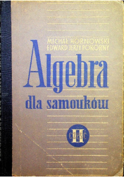 Algebra dla samouków Część II