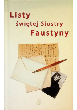 Listy Świętej Siostry Faustyny