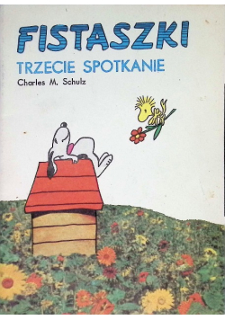 Fistaszki Trzecie Spotkanie