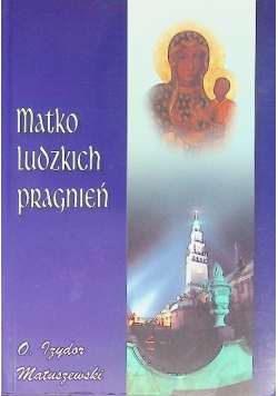 Matko ludzkich pragnień