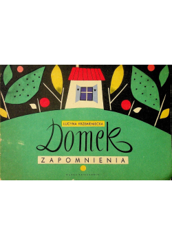 Domek zapomnienia