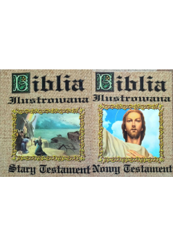 Biblia Ilustrowana - Stary Testament / Nowy Testament