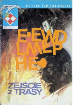 Pilot Śmigłowca Nr 3 / 89 Zejście z trasy