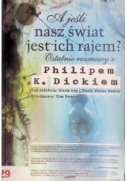 A jeśli nasz świat jest ich rajem