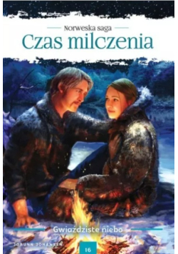 Czas milczenia Tom 16 Gwiaździste niebo