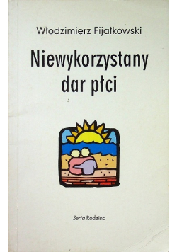 Niewykorzystany dar płci