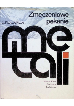 Zmęczeniowe pękanie metali