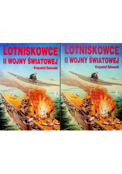 Lotniskowce II wojny światowej Tom 1 i 2