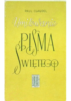Umiłowanie Pisma Świętego
