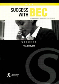 Success with BEC the new business English certificates course : higher : workbook
