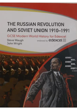 The Russian Revolution and Soviet Union 1910-1991