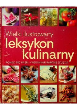 Wielki ilustrowany leksykon kulinarny