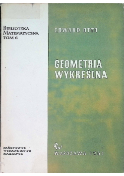 Geometria wykreślna Tom 6