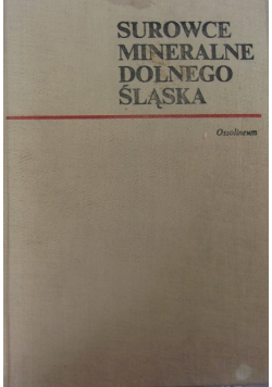Surowce mineralne Dolnego Śląska