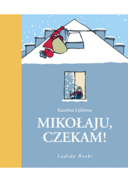 Mikołaju czekam