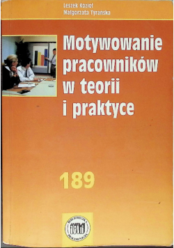 Motywowanie pracowników w teorii i praktyce