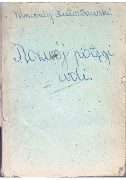Rozwój potęgi woli 1923 r.