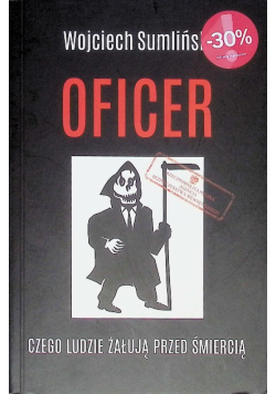 Oficer Czego ludzie żałują przed śmiercią