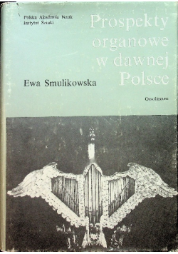 Prospekty organowe w dawnej Polsce