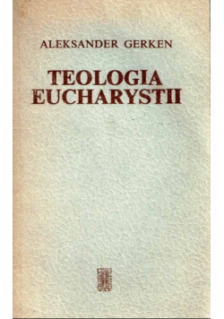 Teologia Eucharystii