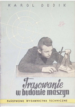 Trasowanie w budowie maszyn