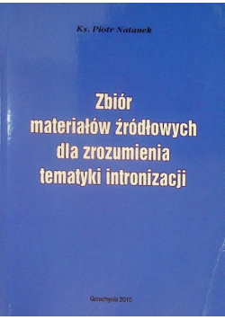 Zbiór materiałów źródłowych dla zrozumienia tematy