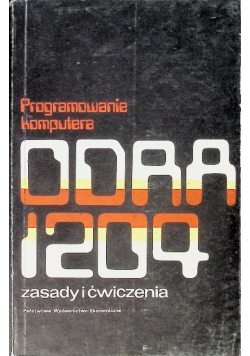Programowanie komputera Odra 1204 zasady i ćwiczenia