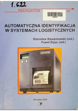 Automatyczna i dentyfikacja w systemach logistycznych Nr 16/04