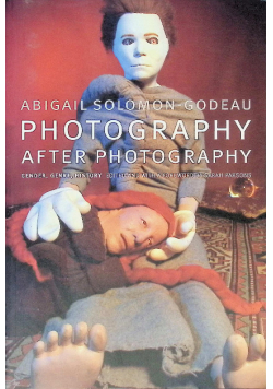 Photography after Photography: Gender, Genre, History